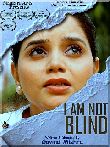I Am Not Blind
