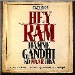 Hey Ram Hamne Gandhi Ko maar Diya