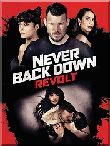 Never Back Down: Revolt