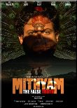 Mithyam - The False Truth