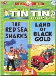 TinTin - Red Sea Sharks / Land of Black Gold