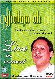 Ghulam Ali Live in Concert (songs)
