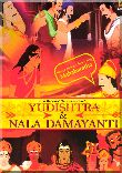 Yudishtra & Nala Damayanti