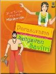 Parasurama and Satyavan Savitri