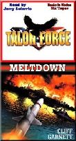 Talon Force: Meltdown (MP3)