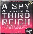 A Spy at the Heart of the Third Reich (MP3)
