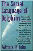 Secret Language of Dolphins, The (MP3)