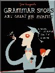 Grammar Snobs Are Great Big Meanies (MP3)