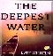 Deepest Water, The (MP3)